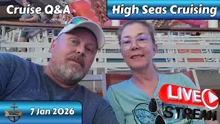 High Seas Cruising LIVE 7 Jan 2026