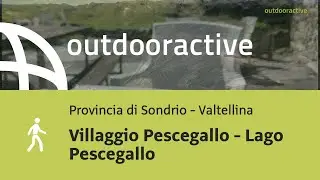 escursioni in provincia di Sondrio: Villaggio Pescegallo - Lago Pescegallo