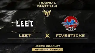 LEET против FIVEESTICKS | ARMORED APEX | НАЗЕМНЫЙ 4v4 | День 1