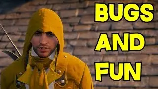 Assassin's Creed: Unity | Bugs and Fun