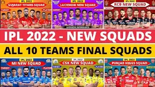 IPL 2022 All Team Squad | CSK, RCB, MI, GT, LSG, SRH, RR, DC, PBKS, KKR Squad | IPL 2022 New Squads