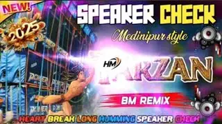 Dj BM Remix ✨ Tarzan Speaker Check Full Competition King Of Dancing Long Humming Mix ✨ RX Remix 2025
