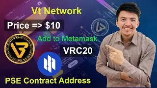 VT Network Latest Update | Add Vigor Chain to Metamask | VT Coin Price $10 | PSE Network Update
