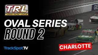 TRL // Round 2 // Oval Series // Season 1