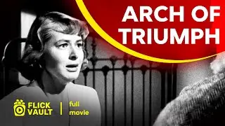 Arch of Triumph | Full HD Movies For Free | Flick Vault