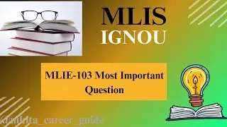 MLIE-103 Most important questions | IGNOU MLIS | 2024 | Library science