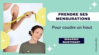 📏✨ Tuto Couture : Comment prendre ses mensurations toute seule ? 🪡👗