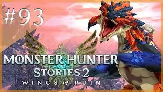 Monster Hunter Stories 2 Wings of Ruin - der Kampf gegen Ratha und Zellard #93 (DEU)