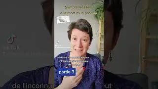 sympt&ocirc;mes li&eacute;s &agrave; la mort d'un proche - partie 3. par le Dr Chlo&eacute; ALLARD