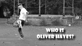 Who is Oliver Hayes? Skills, Tricks and Tekkers! (Real Football)