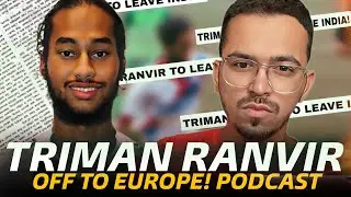 Indian football Podcast : Triman Ranvir to leave! will the OCI Rules Change in future?