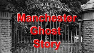 Boggart Hole Clough A Manchester Ghost Story