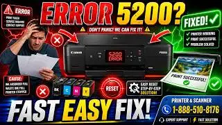 Canon PIXMA Error 5200 Fix – Easy Step-By-Step Solution (Works Fast!)| ij.start.canon Setup