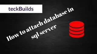 How to attach database in sql server and fix error occurred when attaching database 2021