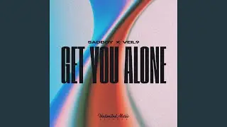 Get You Alone