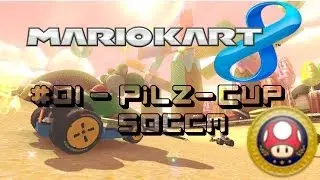 Let's Play Mario Kart 8 [HD/german] #1 - Pilz-Cup (50ccm)