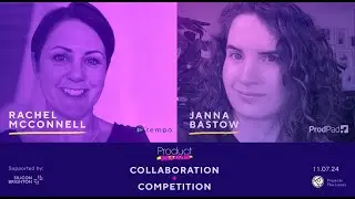 Collaboration + Competition | Product Unleashed
