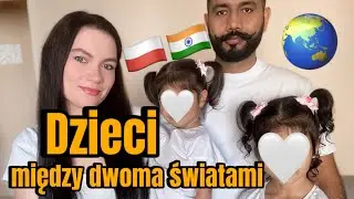 Polka + mąż z Pendżabu = dzieciństwo pełne kolor&oacute;w | Rodzina mieszana oczami mamy
