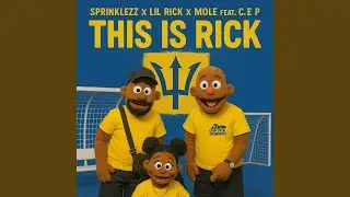 THIS IS RICK (feat. Mole & Lil Rick)