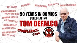 Celebrating Tom DeFalco: 50 Years in Comics