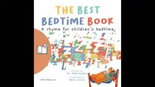 Best Bedtime Book (UK Male Narrator Edition): A rhyme for children's bedtime - Mr. Nate Gunter