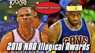 The 2018 NBA Illogical Awards: Commenter Edition