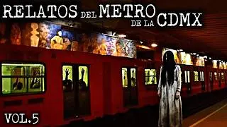 30 Minutos de Historias Reales de Terror en el Metro de la Ciudad de M&eacute;xico | Vol.5