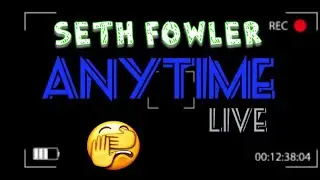 Mr. Skinny Anytime Live! With Seth Fowler!
