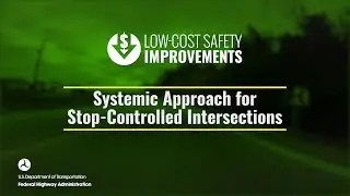 Low-Cost Safety Improvements: Systemic Approach for Stop-Controlled Intersections