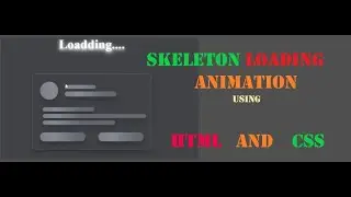 Skeleton Loading Animation Css and html || Css Loading Animation|css wala