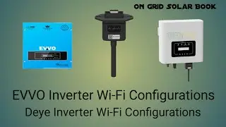 Evvo Inverter Wi-Fi Configurations | Deye Inverter Wi-Fi Configurations | On Grid Solar Book