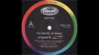 Dayton. The Sound of Music. The RobJamWeb Disco House Remix 2023