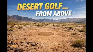 What Desert Golf Really Looks Like | FPV Drone Perspective