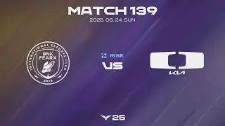 BFX vs DK | 매치 139 하이라이트 | 08.24 | 2025 LCK