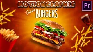 Create a | Burger Motion Graphics | in Photoshop and Premiere Pro