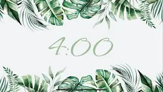 4 Minute Timer Tropical/Monstera/Leaves/Palm