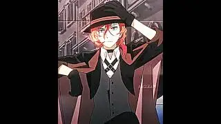 Bad Boy👍🙂🌟#chuuya #bungoustraydogs #bsd