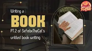 Writing A Book - Episode 2