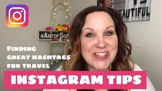 Instagram Tips: How to Find Instagram Hashtags When You Travel
