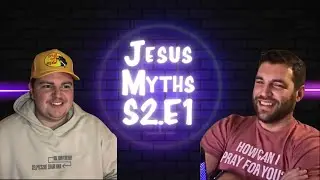 S2E1 - Jesus Myths