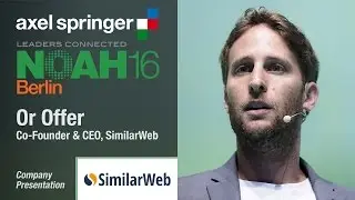 Or Offer, SimilarWeb - Axel Springer NOAH16 Berlin