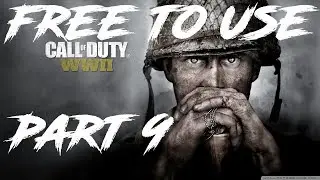 CALL OF DUTY WW2 Part 9 | NCG&W | No Copyright Gameplay & Walkthrough