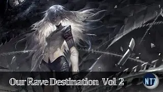 Our Rave Destination! &ndash; Vol. 2.0 | Dancefloor Dubstep - 🎶