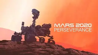 НА ЧТО СПОСОБЕН РОВЕР PERSEVERANCE? СВЕЖИЙ ВЗГЛЯД НА МАРС