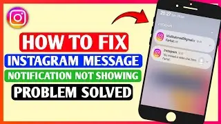 Instagram Message Notification Not Showing||Instagram Message Notification Show Nahi Ho Raha Hai