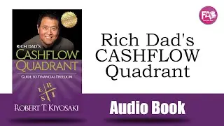 Rich Dad's CASHFLOW Quadrant Rich Dad's Guide to Financial Freedom by Robert T. Kiyosaki