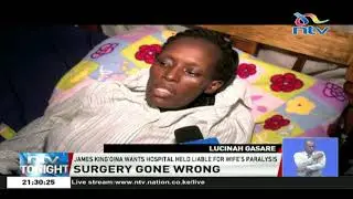 Woman left paralysed after surgery at Mbagathi hospital