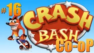 Crash Bash │Co-oP│en Espa&ntilde;ol por Herr Karkaverlot y TulioX│ Parte #16