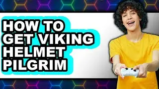 How to Get Viking Helmet Pilgrim - Full Guide