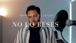 NO LO BESES (Cover)